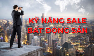 Kỹ năng tư vấn bất động sản